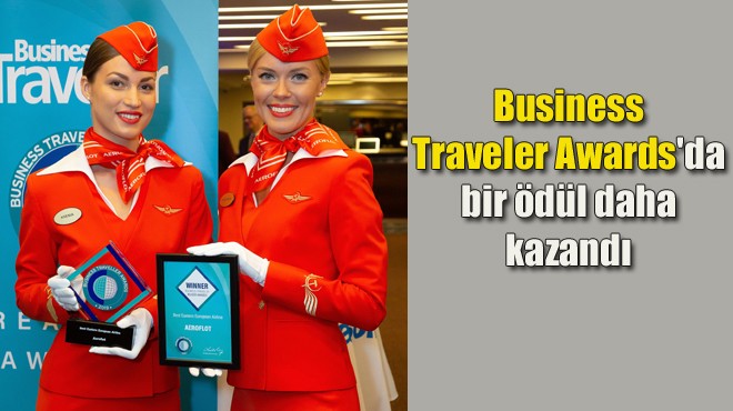 AEROFLOT DOĞU AVRUPA'NIN EN İYİSİ