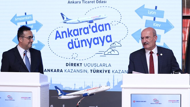 ATO ISRAR ETTİ ANKARA DÜNYA’YA DİREKT BAĞLANACAK