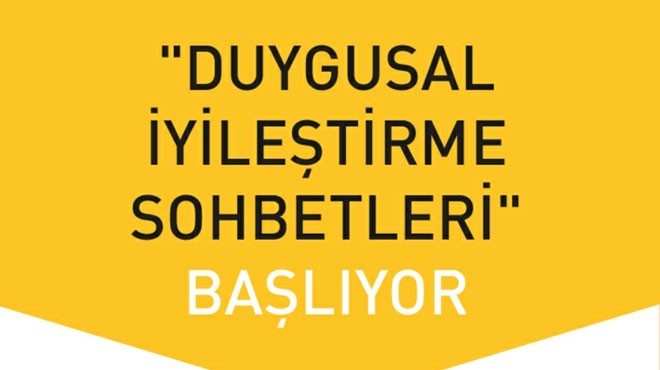 DUYGUSAL İYİLEŞTİRME SOHBETLERİ BAŞLIYOR