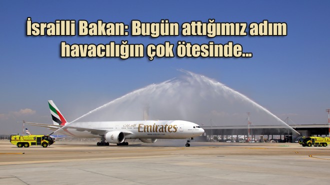 EMIRATES TEL AVİV'E İNİŞ YAPTI