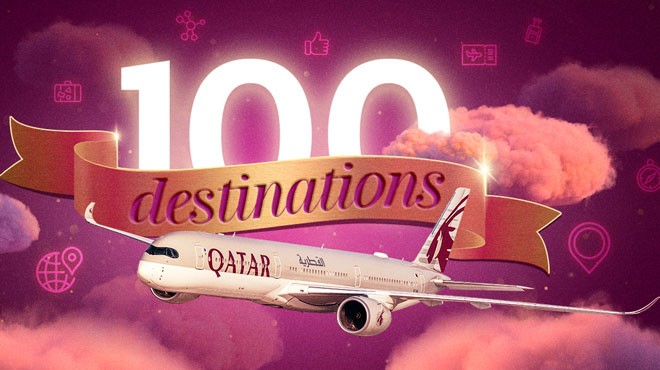 QATAR AIRWAYS UÇUŞ AĞINI 100 NOKTAYA ÇIKARIYOR