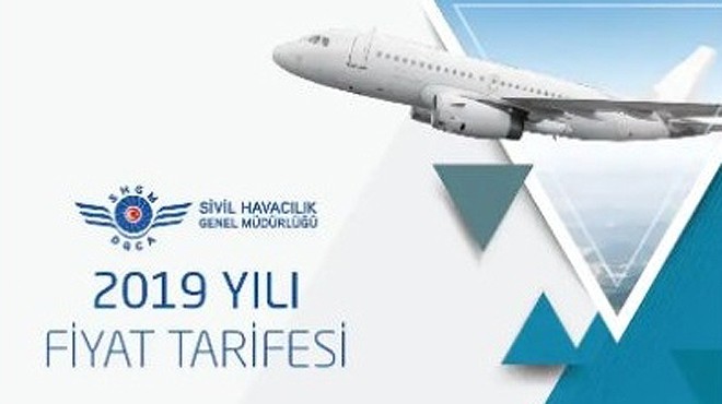 SHGM 2019 YILI HİZMET TARİFESİNİ YAYIMLADI