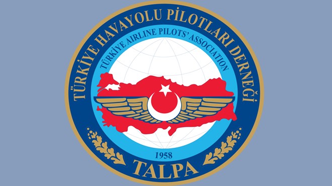 TALPA PİLOT MAAŞLARININ YÜKSEKLİĞİNE AÇIKLIK GETİRDİ