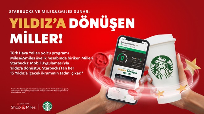 THY MİLLERİ STARBUCKS YILDIZINA DÖNÜŞECEK