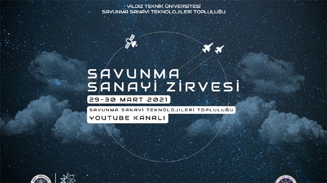 YILDIZ TEKNİK ÜNİVERSİTESİ SAVUNMA SANAYİ ZİRVESİ