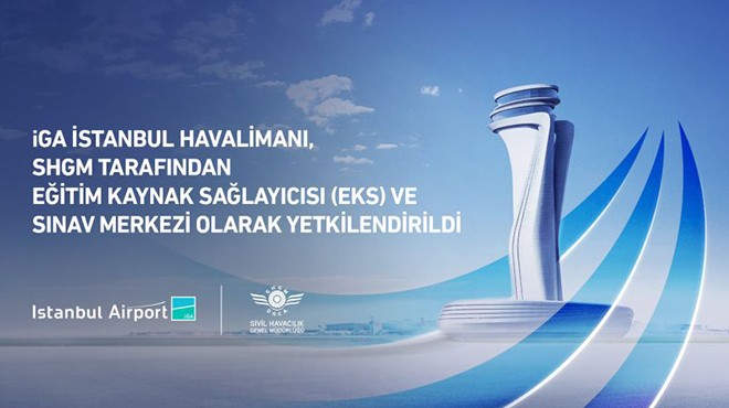 İGA SHGM TARAFINDAN YETKİLENDİRİLDİ