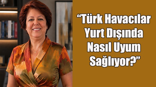 ÖZLEM ÇAPAN ÖZEREN YAZDI…