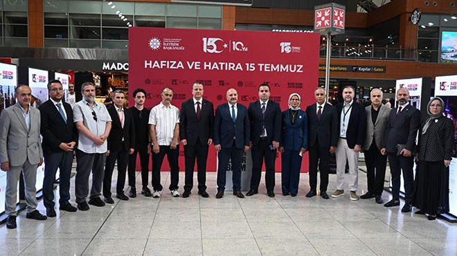 SABİHA GÖKÇEN’DE 15 TEMMUZ SERGİSİ AÇILDI