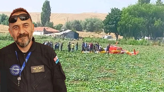 TECRÜBELİ PİLOT KAZADA ŞEHİT OLDU