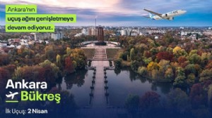 AJET’İN ANKARA-BÜKREŞ HATTI AÇILDI