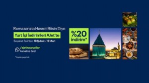 AJET’TEN RAMAZAN AYINDA YÜZDE 20 İNDİRİM