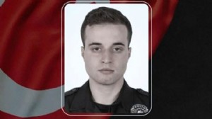 GENÇ POLİS MEMURU ŞEHİT OLDU