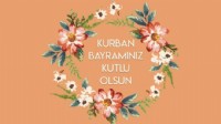 KURBAN BAYRAMINIZ KUTLU OLSUN