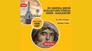 PEGASUS İZMİR’LE GAZİANTEP’İ BAĞLIYOR