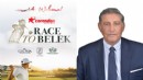 ‘RACE TO BELEK’ BAŞLIYOR
