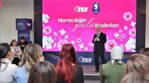 TEI’DE HAVACI KADINLAR HAFTASI COŞKUSU