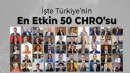 TÜRKİYE’NİN EN ETKİN 50 CHRO’SU BELLİ OLDU