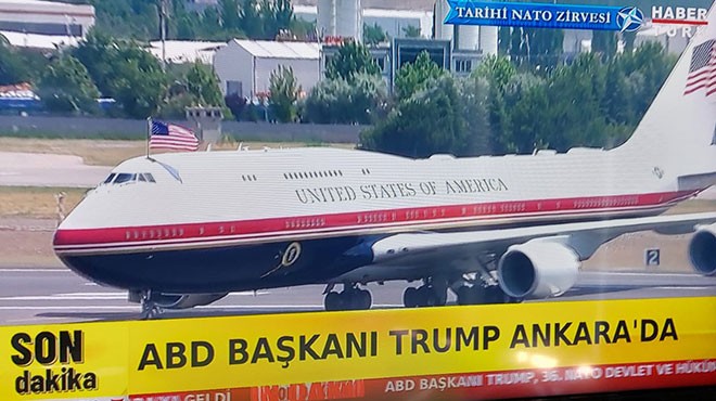 TRUMP’IN UÇAĞI ANKARA’DA